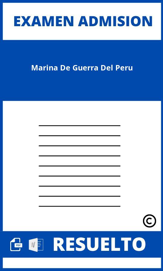 Examen de Admision Marina De Guerra Del Peru Resuelto 2024